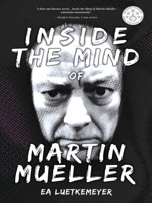 cover image of Inside the Mind of Martin Mueller